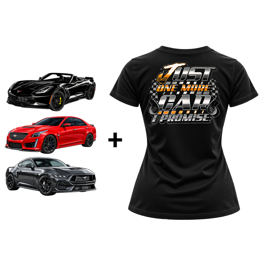 Just One More Car I Promise Shirt & Triple Decal Package Bundle (WOMENS)